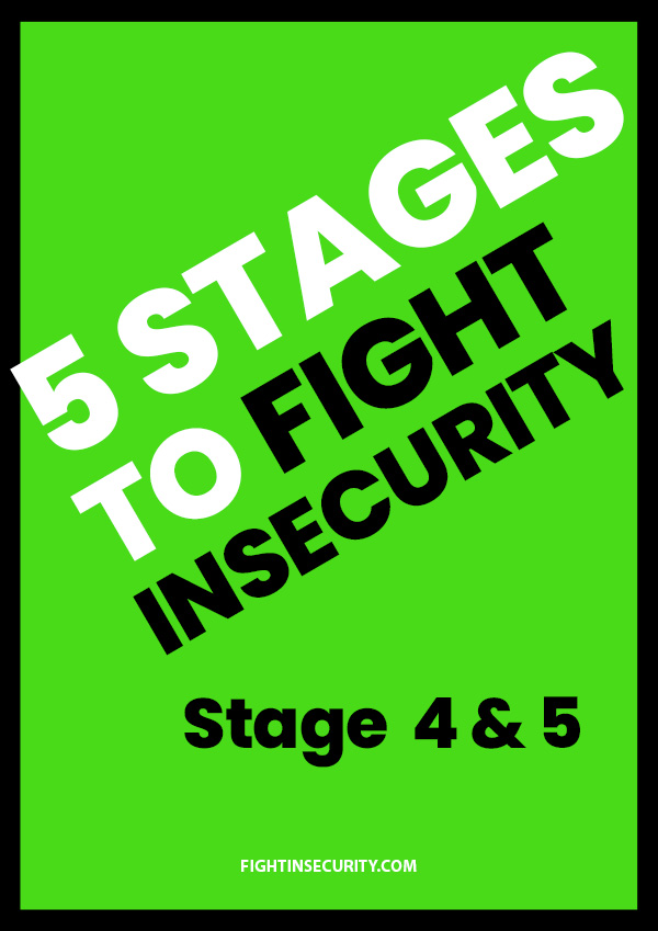 Stage 4 and 5 of The 5 Stages to Fight Insecurity Ebook (English version)